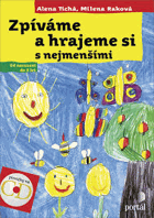 Zpíváme a hrajeme si s nejmenšími - od narození do 8 let