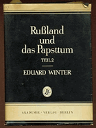 2SVAZKY Russland und das Papsttum. Teil I - II - Von der Christianisierung bis zu den Anfängen der ...