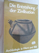 Die Entstehung der Zivilisation