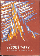 Vysoké Tatry - Horolezecký sprievodca - Kopské sedlo - sedlo baraních strážnic (hlavný ...