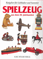 Spielzeug aus dem 20. Jahrhundert