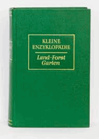 Land, Forst, Garten - kleine Enzyklopädie
