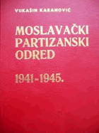 Moslavački Partizanski odred 1941-1945