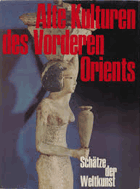 Alte Kulturen des vorderen Orients