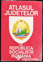 Atlasul Judetelor Din Republica Socialista Romania