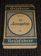 Das Riesengebirge, Iser- und Lausitzer Gebirge sowie Waldenburger Gebirge. Grieben-Reiseführer ; ...