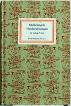 Michelangelo. Handzeichnungen ; Auswahl und Geleitwort von Diether Schmidt