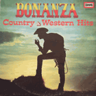 Bonanza. Country & Western hits