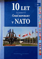 10 let členství České republiky v NATO