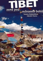 Tibet - země pod ochranou bohů