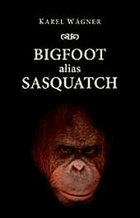 Bigfoot alias Sasquatch