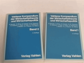 2SVAZKY 2BDE Vahlens Kompendium der Wirtschaftstheorie und Wirtschaftspolitik