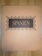Spanien. Ein Farbbildwerk. Text von Francisco de Cossio. Deutsche Bearbeitung von Karl-Horst ...