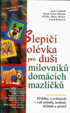 Slepičí polévka pro duši milovníků domácích mazlíčků