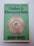 Orden & Ehrenzeichen 1800 - 1945. Deutschland-Katalog 1983/84