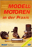 Modellmotoren in der Praxis (Modell-Fachbuch-Reihe)