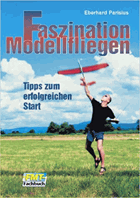 Faszination Modellfliegen