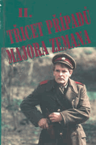 Třicet případů majora Zemana II. MAJOR ZEMAN