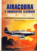 Airacobra v amerických službách - USAAF 1941-1944
