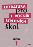 2SVAZKY Literatura pro 1. ročník středních škol - UČEBNICE + PRACOVNÍ SEŠIT
