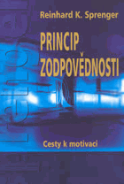 Princip zodpovědnosti - cesty k motivaci