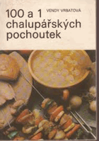 100 a 1 chalupářských pochoutek