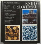Kniha o Slovensku SLOVENSKY!