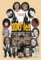100 let organizovaného šachu v českých zemích