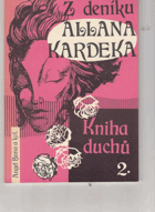 Kniha duchů. sv. 2. Z deníku Allana Kardeka