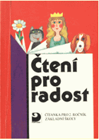 Čtení pro radost - Čítanka pro 2. roč. základní školy