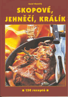 Jehněčí, skopové a králík - 150 receptů