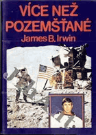Více než pozemšťané - myšlenky kosmonauta k duchovnímu životu zaměřenému ke Kristu