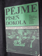 Pějme píseň dokola - společenský zpěvník. 2