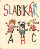 Slabikář - učebnice čtení a psaní pro 1. roč