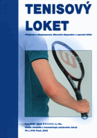 Tenisový loket - příspěvek k etiopatogenezi, diferenční diagnostice a operační léčbě
