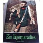 Ein Jägerparadies