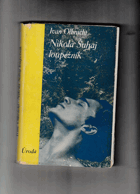Nikola Šuhaj loupežník ONLY THE COVER!
