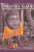 Dharma Gaia. Harvest of Essays in Buddhism and Ecology