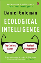 Ecological Intelligence. The Coming Age of Radical Transparency