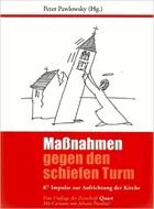 Maßnahmen gegen den schiefen Turm