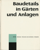 Baudetails in Gärten und Anlagen