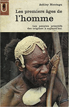 Les premiers âges de l'homme, Les peuples primitifs des origines à aujourd'hui