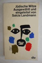 Jüdische Witze. Ausgewählt und eingeleitet von Salcia Landmann.