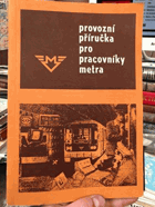 Provozní příručka pro pracovníky metra