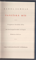 Papežská mše - fragment druhého dílu michelangelovské trilogie Kámen a bolest