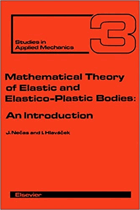 Mathematical Theory of Elastic and Elasto Plastic Bodies - An Introduction
