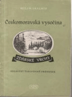 Českomoravská vysočina VČ. MAPY Žďárské vrchy Oblastní turistický průvodce.