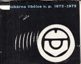 ŠROUBÁRNA LIBČICE 1872-1972