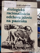 Biologická racionalizácia odchovu jalovíc na pasienku