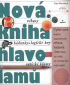 Nová kniha hlavolamů - rébusy, hádanky, logické hry, optické klamy